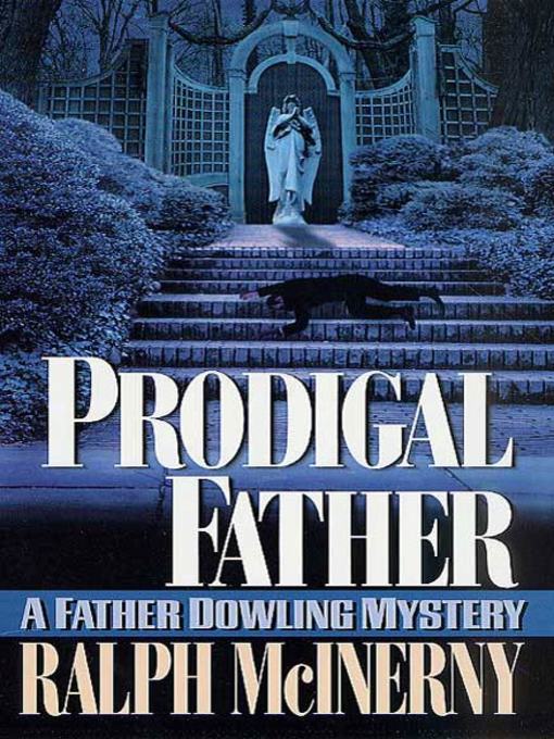 Title details for Prodigal Father by Ralph McInerny - Wait list